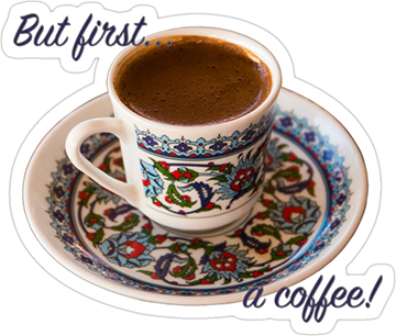 But first a turkish coffee sticker